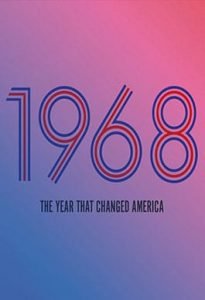 1968 Amerikayı Değiştiren Yıl 1968 Amerikayı Değiştiren Yıl
