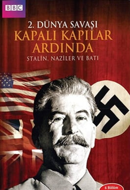 2. Dünya Savaşı Kapalı Kapılar Ardında Stalin Naziler ve Batı