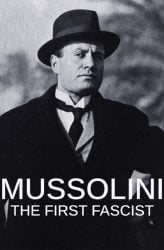 Mussolini İlk Faşist