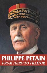 Philippe Petain Kahramanlıktan İhanete