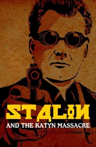 Stalinin Cellatları Katyn Katliamı Stalinin Cellatları Katyn Katliamı