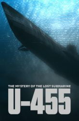 U455 Kayıp Denizaltının Gizemi