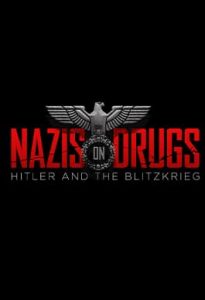 Bağımlılık Yapan İlaçlar ve Naziler