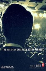 Bobby Kennedynin Amerikan Rüyası