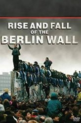 Geri Sayım Berlin Duvarının Yükselişi ve Çöküşü