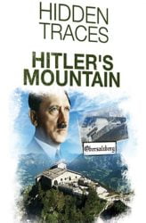 Gizli İzler Hitlerin Dağı