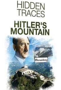 Gizli İzler Hitlerin Dağı Gizli İzler Hitlerin Dağı