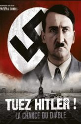 Hitleri Öldürün Şeytan Şansı