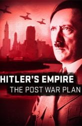 Hitlerin Dünyası Savaş Sonrası Planı