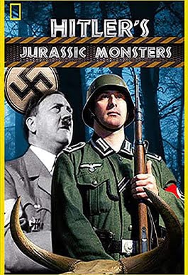 Hitlerin Jurassic Canavarları