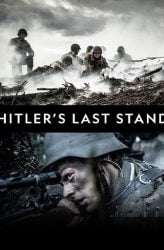 Hitlerin Son Direnişi