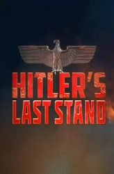 Hitlerin Son Direnişi Sonuna Kadar Savaş