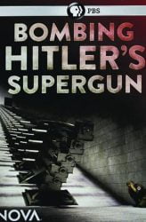 Hitlerin Süper Silahını Bombalamak