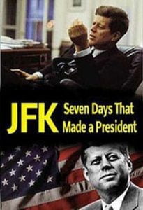 JFK Başkanı Yaratan 7 Gün JFK Başkanı Yaratan 7 Gün