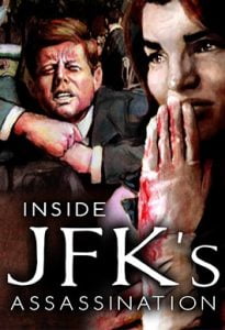 JFK Suikastinin İçyüzü JFK Suikastinin İçyüzü