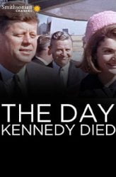 Kennedynin Öldüğü Gün