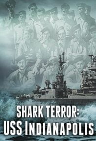 Köpekbalığı Terörü USS Indianapolis