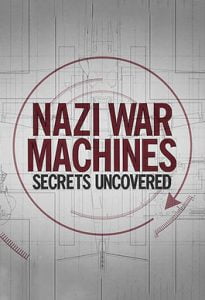 Nazi Savaş Makinesinin Sırları