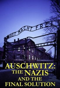Naziler ve Son Çözüm Ölüm Kampı Auschwitz Naziler ve Son Çözüm Ölüm Kampı Auschwitz