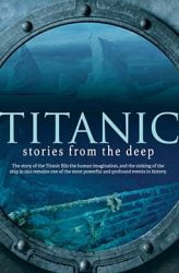 Titanik Derinliklerden Hikayeler