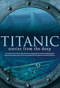 Titanik Derinliklerden Hikayeler
