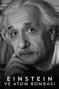 Einstein ve Atom Bombası Einstein ve Atom Bombası