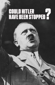 Hitler Durdurulabilir Miydi ?