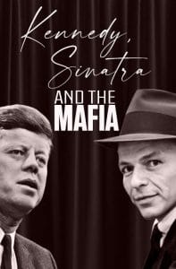 Kennedy Sinatra ve Mafya Kennedy Sinatra ve Mafya